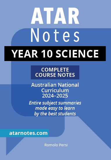 ATAR Notes Year 10 Science Complete Course Notes (2024-2025)