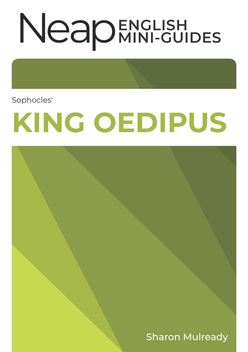 The Neap English Digital Mini Guide: King Oedipus