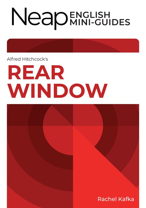 The Neap English Digital Mini Guide: Rear Window by Alfred Hitchcock