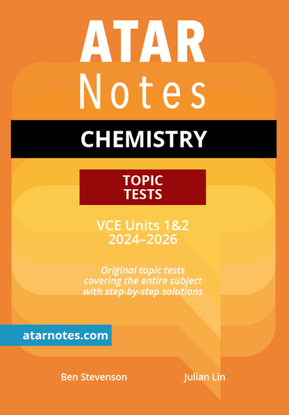 ATAR Notes VCE Chemistry 1&2 Topic Tests (2024-2026)