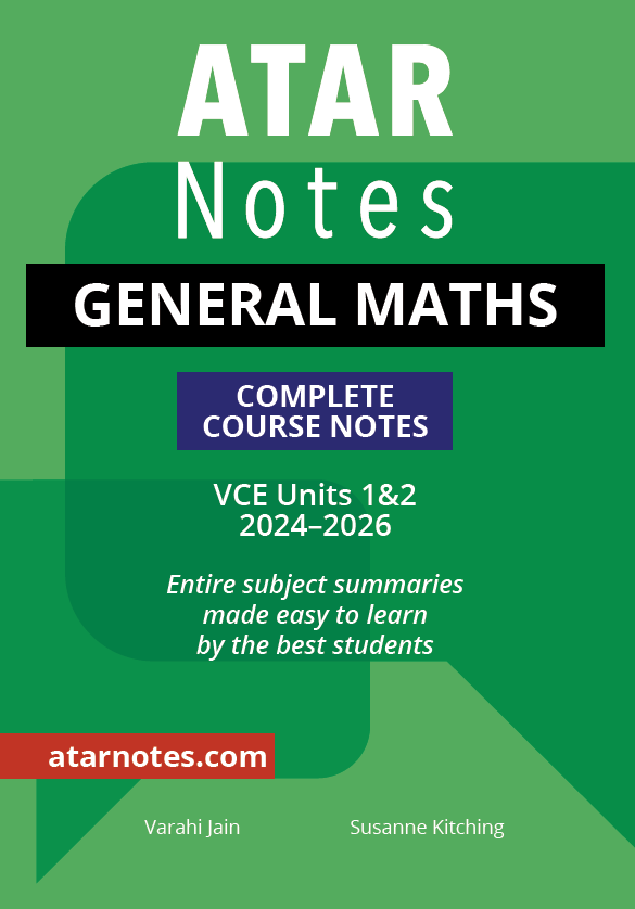 ATAR Notes VCE General Maths 1&2 Notes (2024-2026)