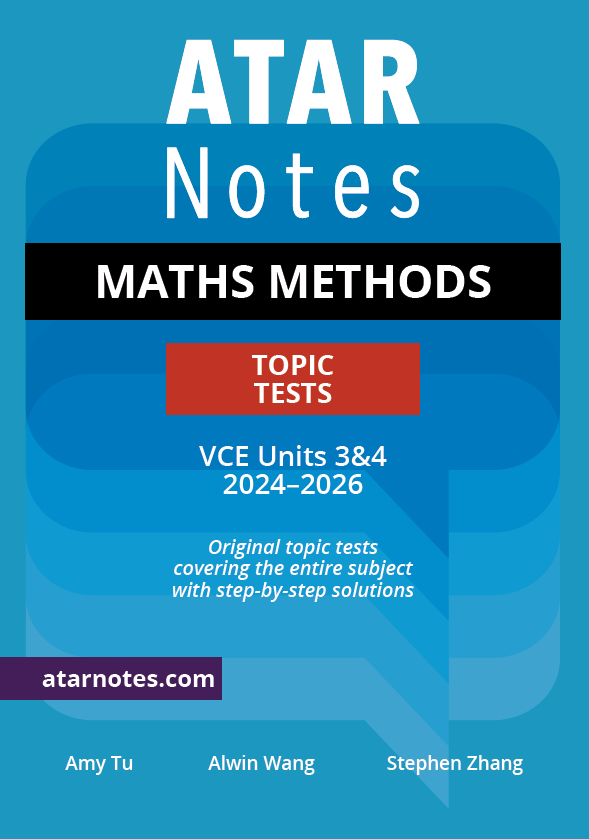 ATAR Notes VCE Maths Methods 3&4 Topic Tests (2024-2026)