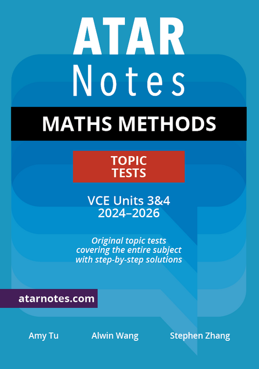 ATAR Notes VCE Maths Methods 3&4 Topic Tests (2024-2026)