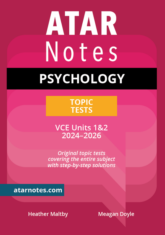 ATAR Notes VCE Psychology 1&2 Topic Tests (2024-2026)