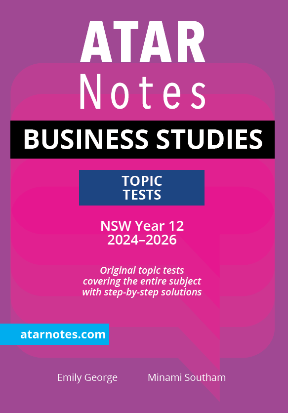 ATAR Notes HSC Year 12 Business Studies Topic Tests (2024-2026)