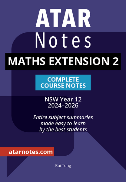 ATAR Notes HSC Year 12 Mathematics Extension 2 Complete Course Notes (2024-2026)