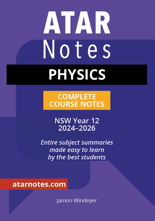 ATAR Notes HSC Year 12 Physics Complete Course Notes (2024-2026)