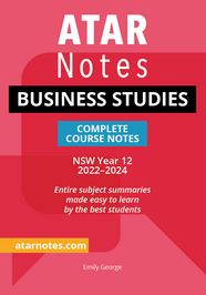 ATAR Notes HSC Year 12 Business Studies Complete Course Notes
