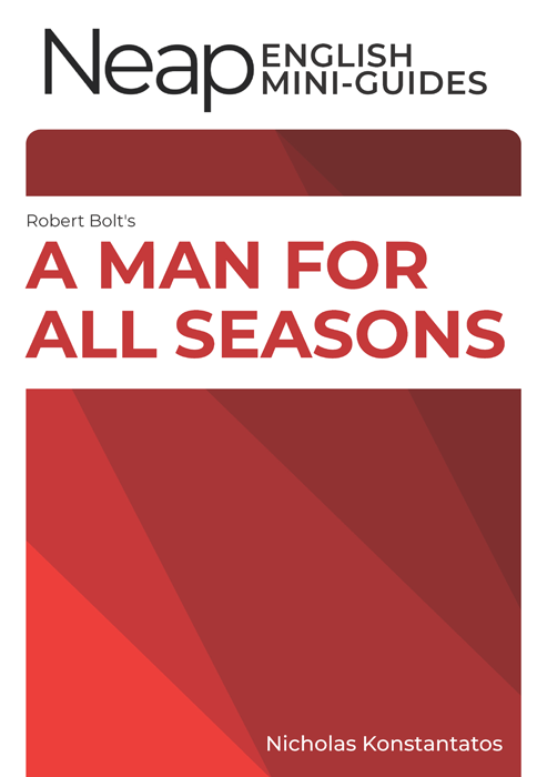 The Neap English Mini Guide: A Man For All Seasons by Robert Bolt