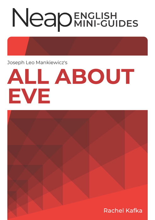 The Neap English Mini Guide: All About Eve by Joseph Mankiewicz