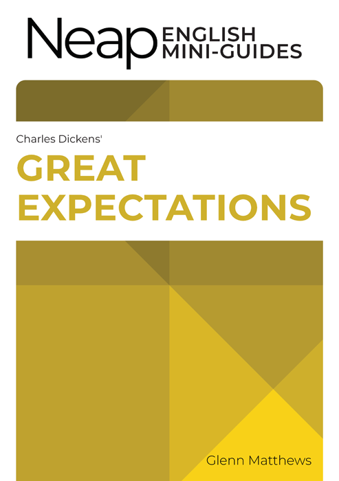 The Neap English Mini Guide: Great Expectations by Charles Dickens