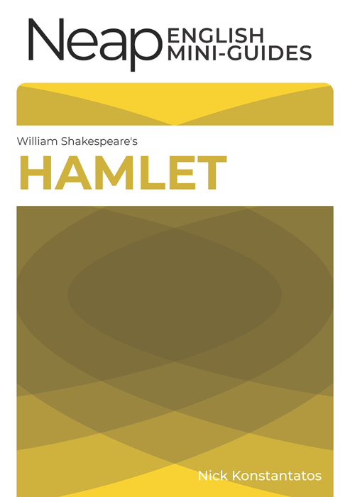 The Neap English Mini Guide: Hamlet by William Shakespeare
