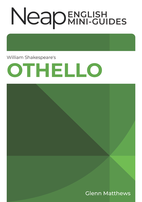 The Neap English Mini Guide: Othello by William Shakespeare