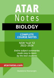 ATAR Notes HSC Year 12 Biology Complete Course Notes