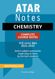 ATAR Notes VCE Chemistry 3&4 Complete Course Notes