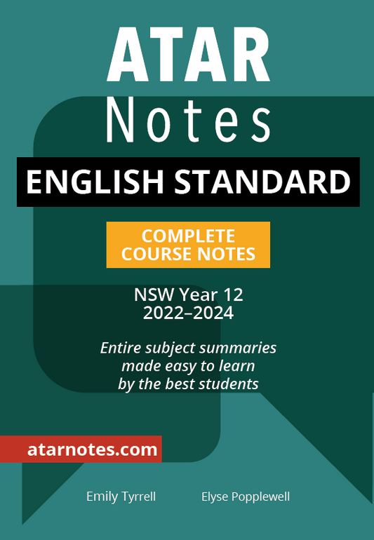 ATAR Notes HSC Year 12 English Standard Complete Course Notes