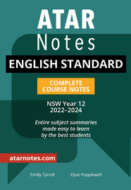 ATAR Notes HSC Year 12 English Standard Complete Course Notes