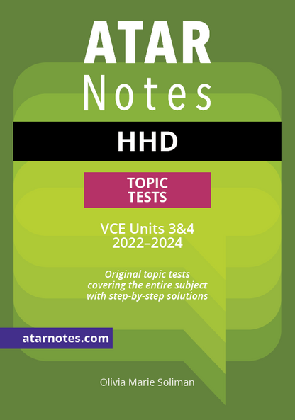 ATAR Notes VCE Health and Human Development (HHD) 3&4 Topic Tests