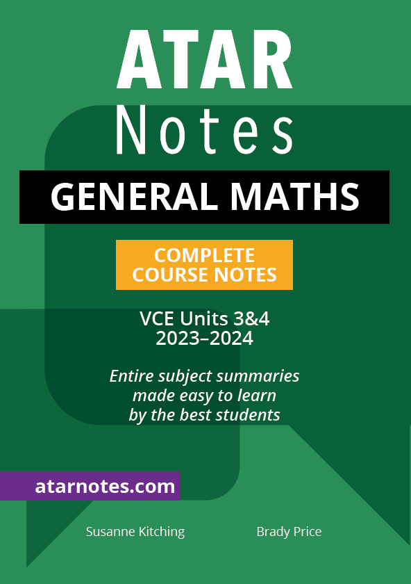 ATAR Notes VCE General Maths 3&4 Notes (2023-2024)