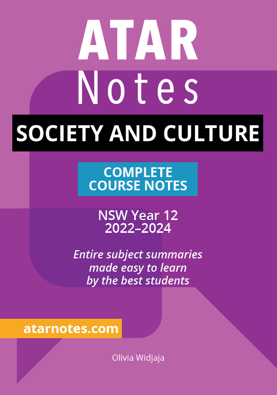 ATAR Notes HSC Year 12 Society and Culture Complete Course Notes