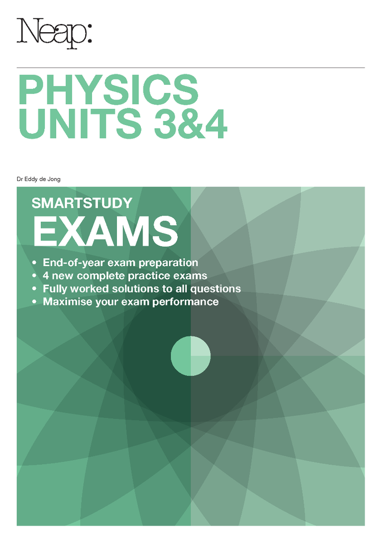 NEAP smartstudy Exams VCE Physics 3&4