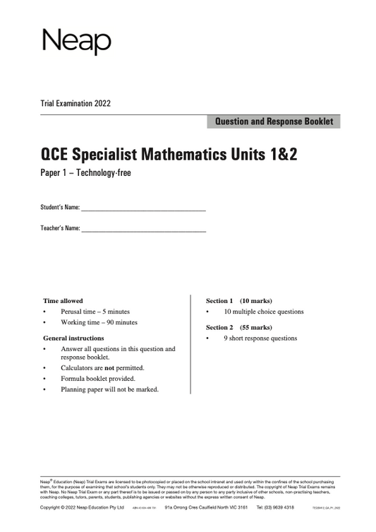 Neap Trial Exam: 2022 QCE Specialist Maths Units 1&2 (Papers 1&2)